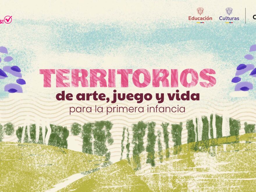 El arte, el juego y la cultura llegan a 80         municipios para transformar la educación,               el cuidado y el desarrollo integral de la           primera infancia en Colombia